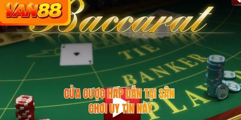 Cửa cược hấp dẫn tại sân chơi uy tín này